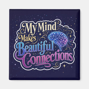 Íman Minha Mente Faz Conexões Maravilhosas Neurodiversi
