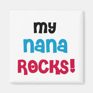 Íman Minha Nana Rocks T-shirts e presentes