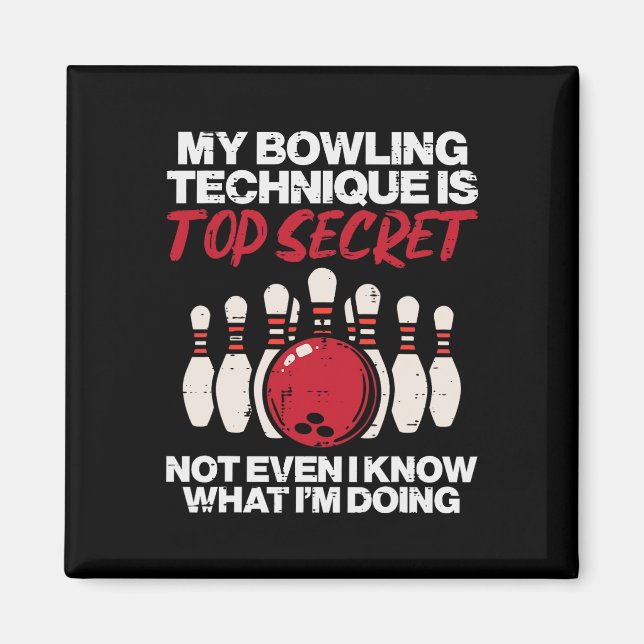 Íman Minha técnica da Boliche Secret Engraçada Bowler M (Frente)