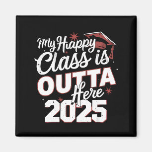 Íman Minha Turma Feliz Está Fora Daqui 2025 Graduado Se