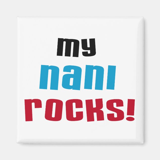 Íman Minhas camisetas Nani Rocks e presentes (Frente)