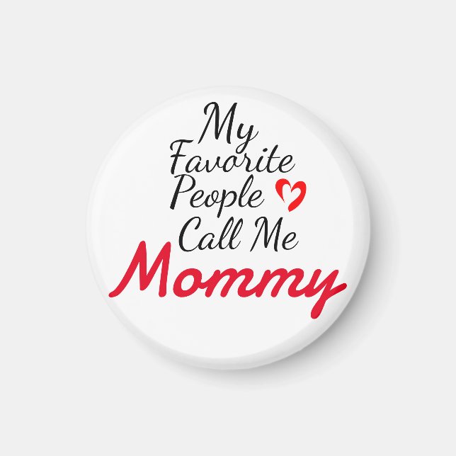 Íman Minhas pessoas favoritas me chamam de mamãe, perso (Frente)