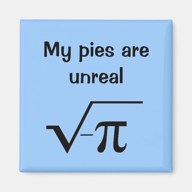 Íman Minhas tortas são imãs irreais (Frente)