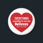 Íman Miracle Bible Verse Red Heart Encouraging Believe<br><div class="desc">This cute magnet features a red heart with the powerful Bible verse of Mark 9:23.   It's a nice inspirational gift for Valentine's Day or any other occasion when encouragement is needed.</div>