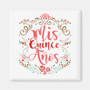 Íman Mis Quince Anos Quinceanera 15