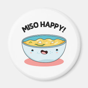 Íman Miso Happy Funny Soup Pun