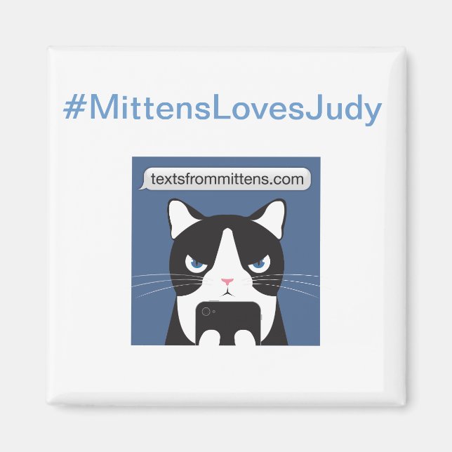 Íman #MittensLovesJudy Magnet (Frente)