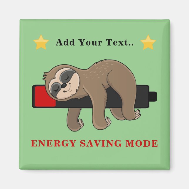 Íman Modo de economia de energia | Sloth Engraçado Pers (Frente)
