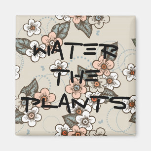 Íman Molhe o lembrete das plantas