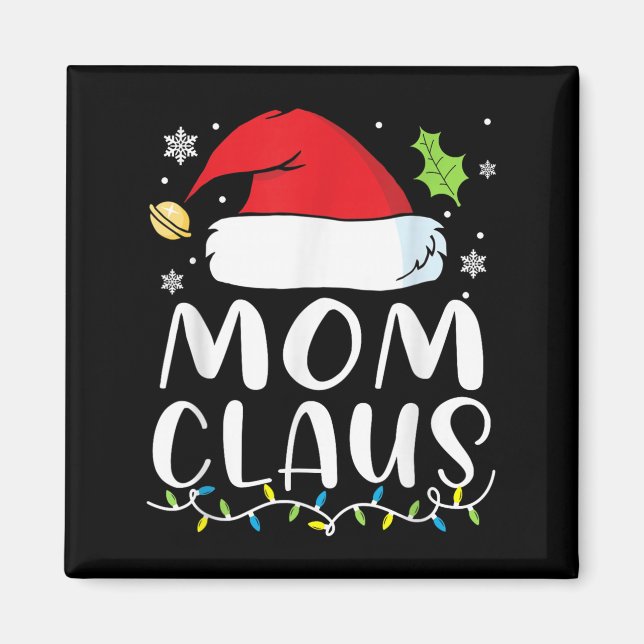 Íman Mom Claus Christmas Lights Pajama Xmas Family Matc (Frente)