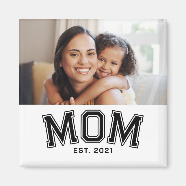 Íman Mom Established Photo Gift Magnet (Frente)