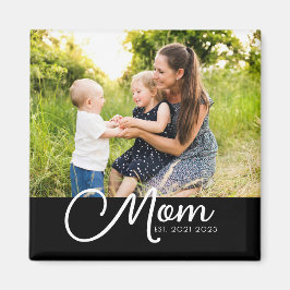Íman Mom Established Photo Gift Magnet