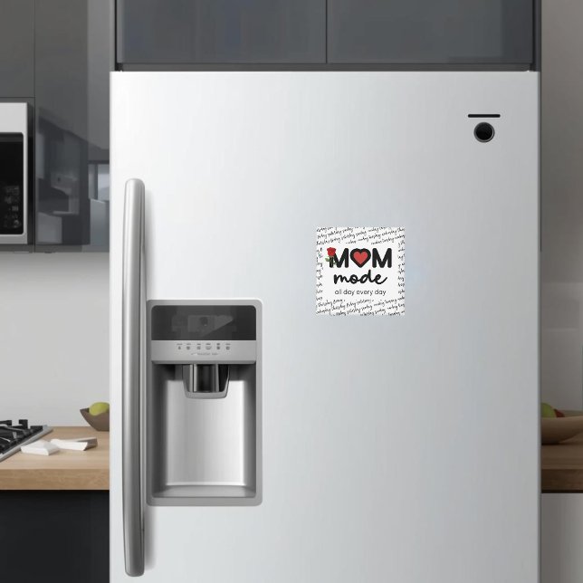 Íman Mom Mode All Day Every Day Magnet (Criador carregado)