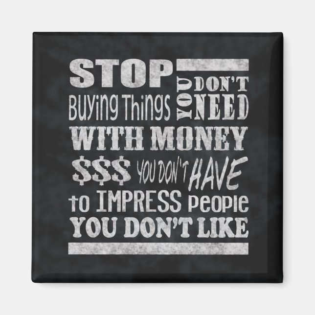Íman Money Motivational Quote Magnet (Frente)