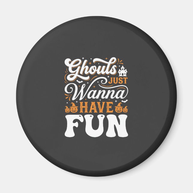 Íman Monstros de Halloween Só Querem se Divertir Design (Frente)