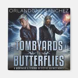 Íman Montague & Forte Caso 1 - Tombyards & Butterflies