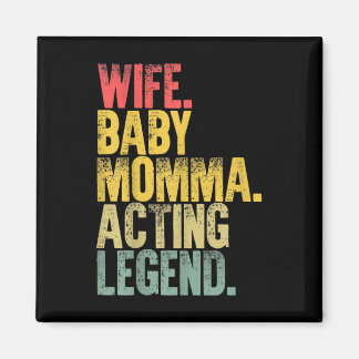 Íman Mor Women Wife Baby Mamãe Agindo Legenda