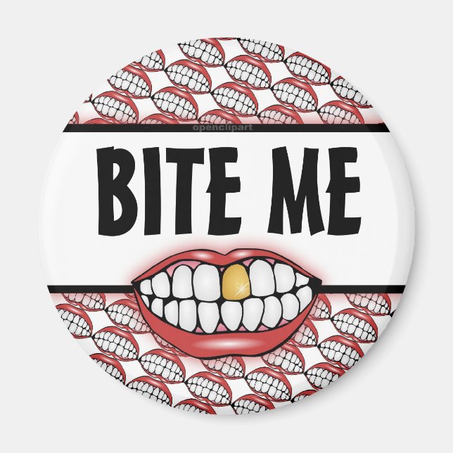 Íman Morde-me o dente do Ouro (Frente)