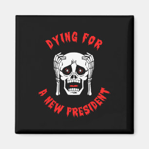 Íman Morrendo Por Um Novo Presidente - Halloween Anti T