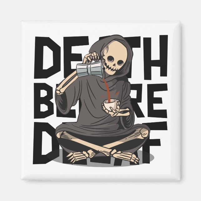 Íman Morte Antes de Descafeinado (Frente)