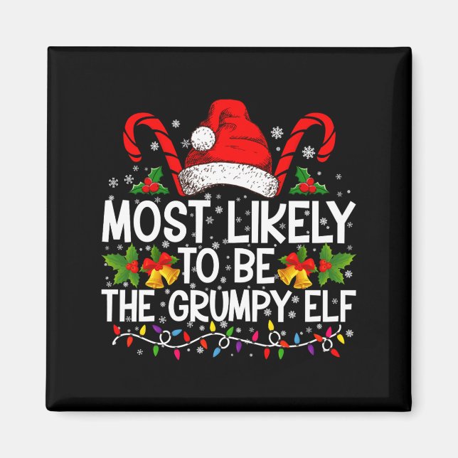 Íman Most Likely To Be The Mpy Elf Funny Xmas  (Frente)