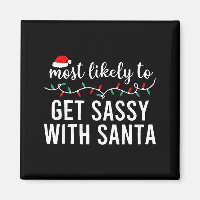 Íman Most Likely To Christmas Shirt Matching Family Paj (Frente)