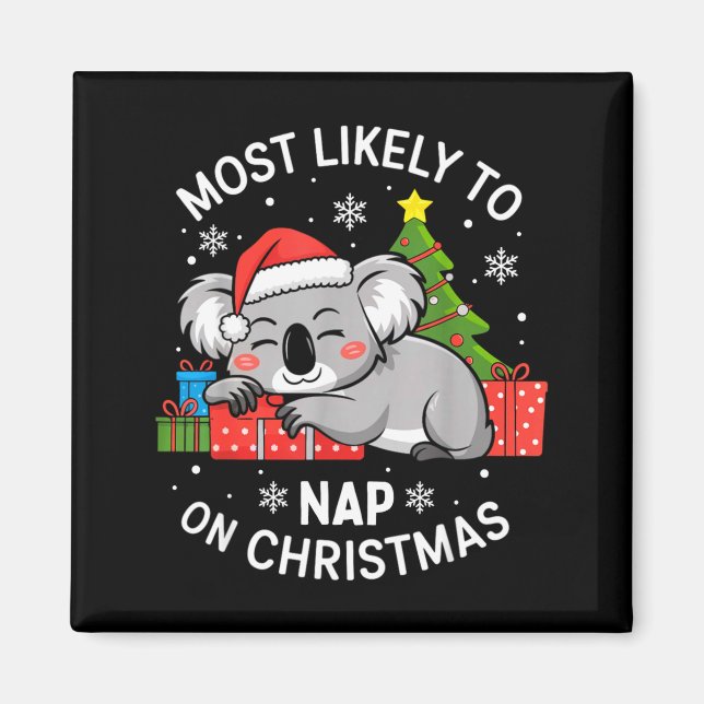 Íman Most Likely To Nap On Christmas Funny Koala Xmas F (Frente)