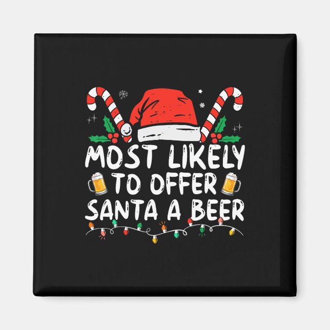 Íman Most Likely To Offer Santa A Beer Fun Drinking Chr (Frente)
