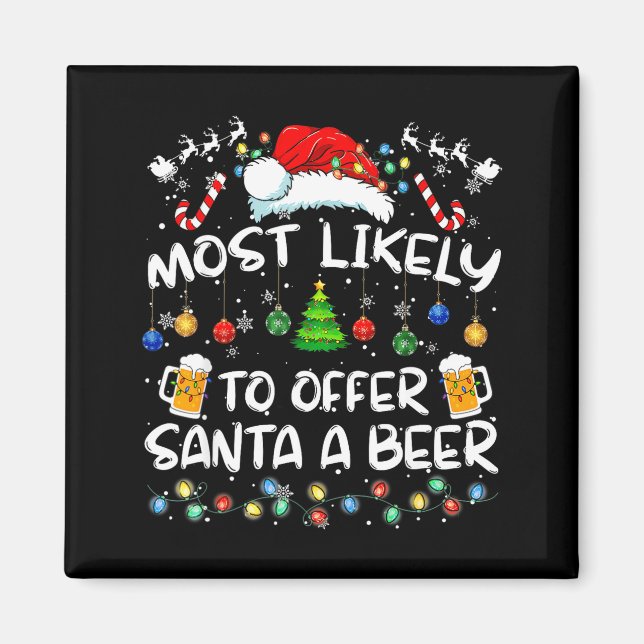 Íman Most Likely To Offer Santa A Beer Funny Drinking C (Frente)