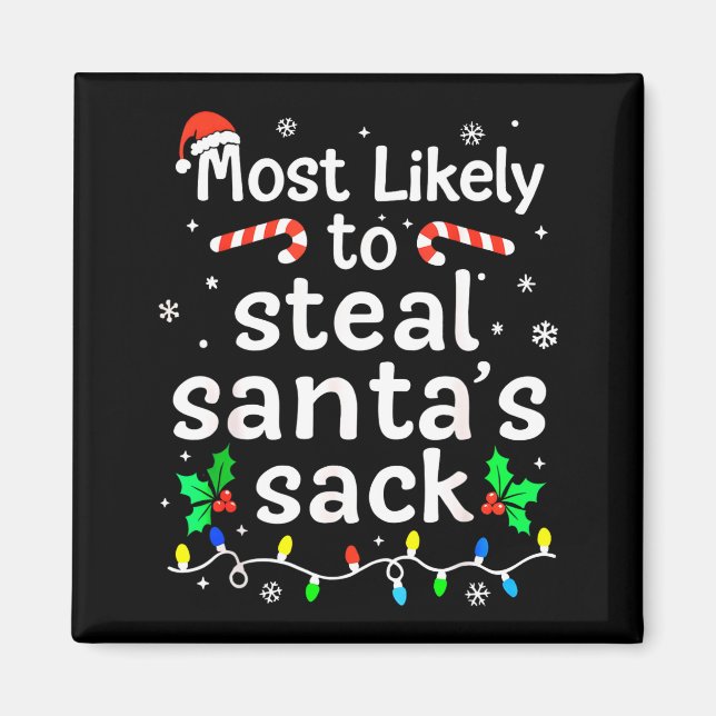 Íman Most Likely To Steal Santa’s Sack Family Xmas Holi (Frente)