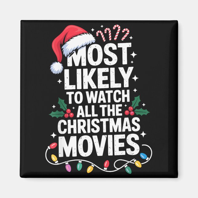 Íman Most Likely Watch All Christmas Movies Lovers Humo (Frente)
