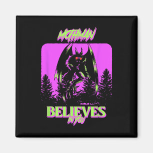 Íman Mothman - Mothman Acredita Em Você