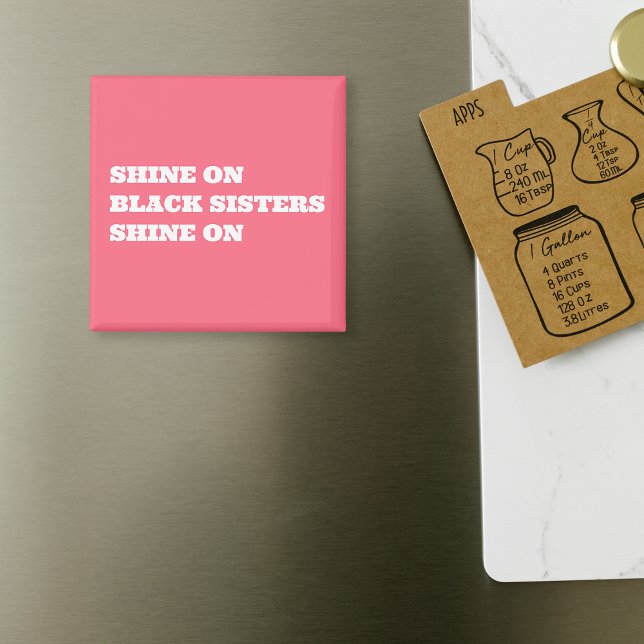 Íman Motivação Afro-Americana (Negra) (Shine on magnet pink)