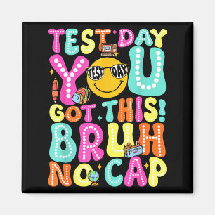 Íman Motivação para o Dia de Teste Estadual Staar, Você
