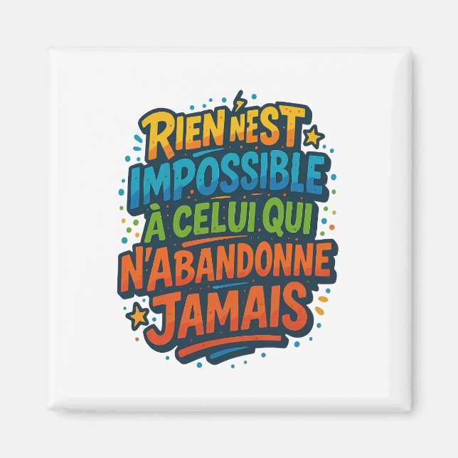 Íman motivation colorée – Rien n’est impossible (Frente)