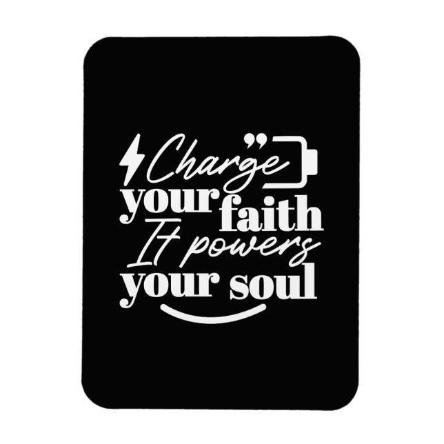 Íman Motivational Christian Quote – Charge Your Faith (Vertical)