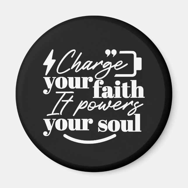Íman Motivational Christian Quote – Charge Your Faith (Frente)
