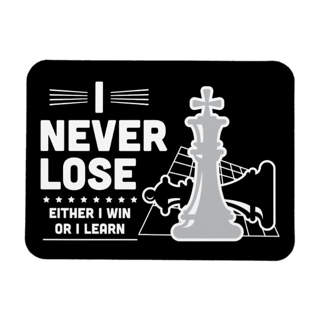 Íman Motivational Never Lose Chess Quote  (Horizontal)