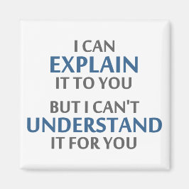 Íman Motto engenheiro não consegue entender para você