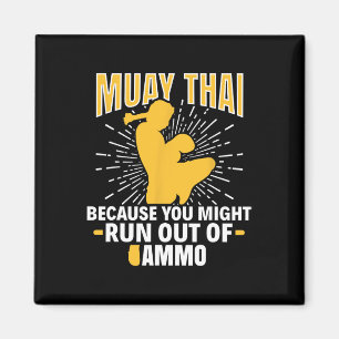 Íman Muay Thai Porque Você Pode Ficar Sem Ammo Thai B
