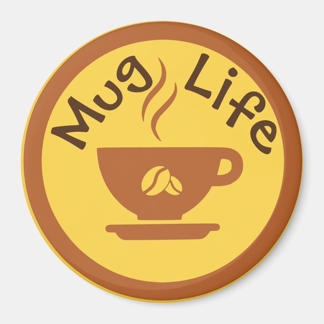 Íman Mug Life Magnet (Frente)