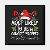 Muito Provável De Ser Um Gangsta Wrapper Família N