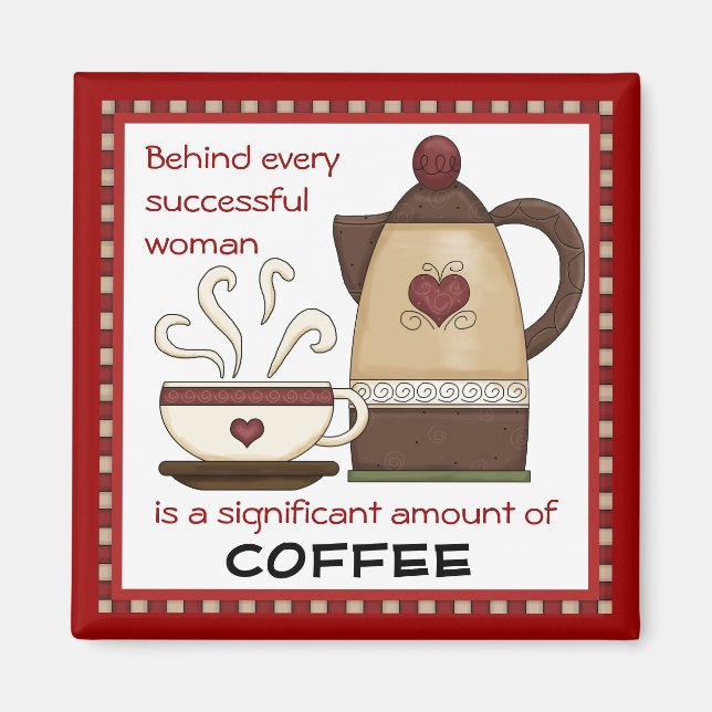 Íman Mulher de café com sucesso (Frente)