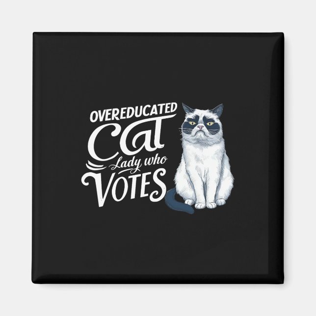 Íman Mulher de Gato com Excesso de Educação que Vota (Frente)