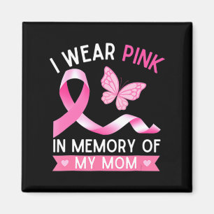Íman Mulher, Eu Visto Rosa Em Memória Da Minha Mãe.