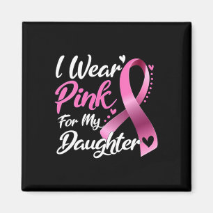 Íman Mulher Eu Visto Rosa Para Minha Filha Cancer De Ma