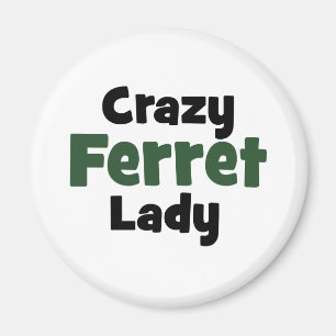 Íman Mulher Louca de Ferret