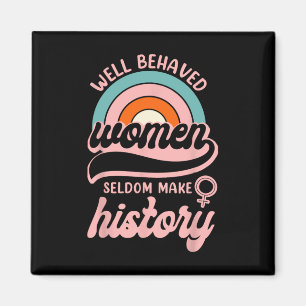 Íman Mulheres bem comportadas raramente fazem história