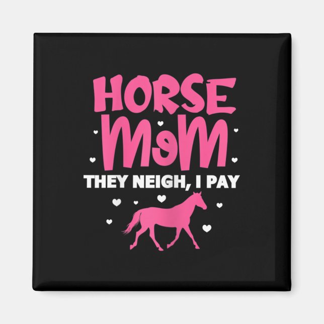 Íman Mulheres Cavalos Mãe Eles Perto Eu Pago Cavalo Cav (Frente)