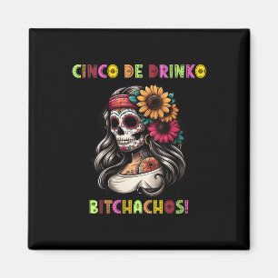 Íman Mulheres Cinco De Mayo Funny Partido Mexicano Cinc